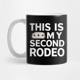 Funny black and white "This is my second rodeo" Mug